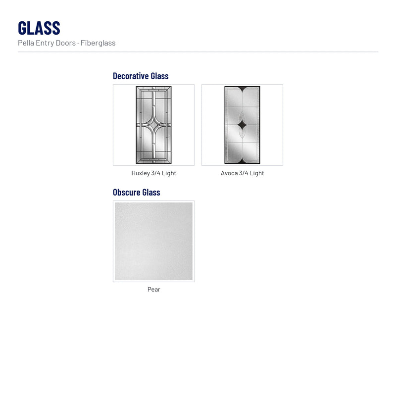 Pella 3/4 Oval Light Fiberglass Front Door glass: Huxley 3/4 Light, Avoca 3/4 Light, Pear
